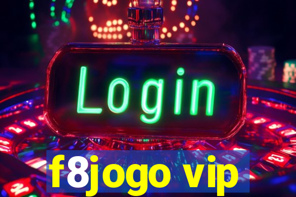 f8jogo vip